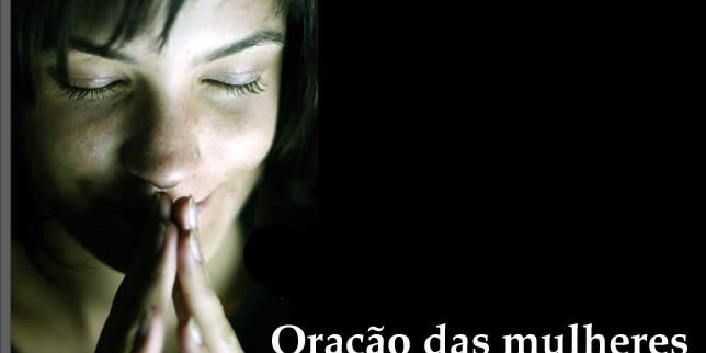 oracao-das-mulheres-oracao-dia-internacional-da-mulher