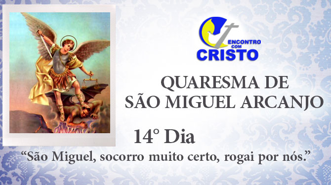 14_DIA_QUARESMA-DE-SÃO-MIGUEL-ARCANJO