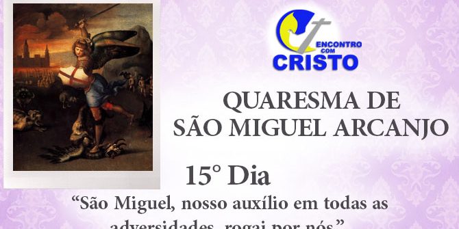 15_DIA_QUARESMA-DE-SÃO-MIGUEL-ARCANJO