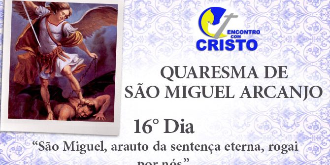 16_DIA_QUARESMA-DE-SÃO-MIGUEL-ARCANJO