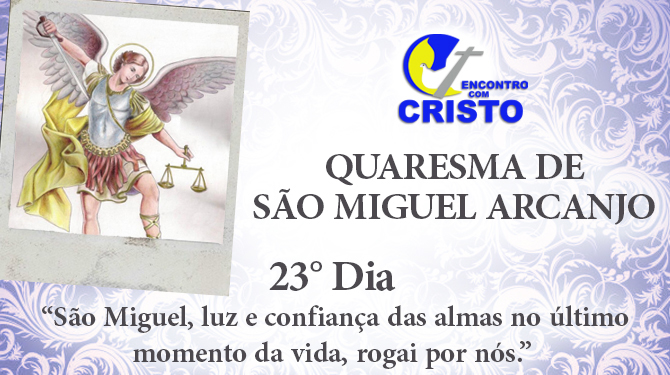 23_DIA_QUARESMA-DE-SÃO-MIGUEL-ARCANJO