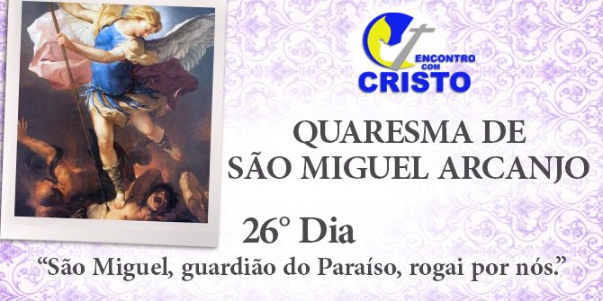 26_DIA_QUARESMA-DE-SÃO-MIGUEL-ARCANJO