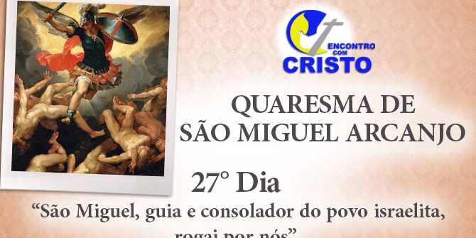 27_DIA_QUARESMA-DE-SÃO-MIGUEL-ARCANJO