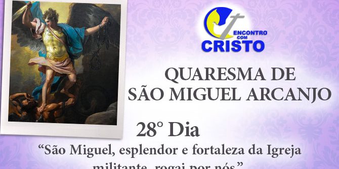 28_DIA_QUARESMA-DE-SÃO-MIGUEL-ARCANJO