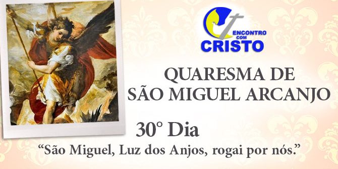 30_DIA_QUARESMA-DE-SÃO-MIGUEL-ARCANJO