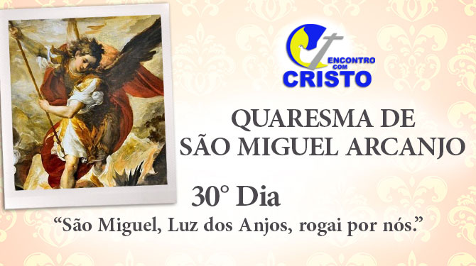 30_DIA_QUARESMA-DE-SÃO-MIGUEL-ARCANJO