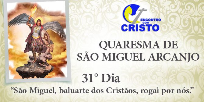 31_DIA_QUARESMA-DE-SÃO-MIGUEL-ARCANJO