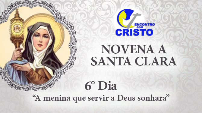 6_DIA_NOVENA  SANTA CLARA