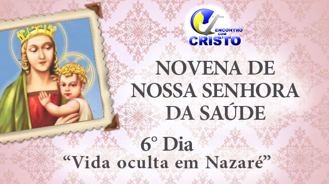 6DIA_Novena-de-Nossa-Senhora-da-Saúde