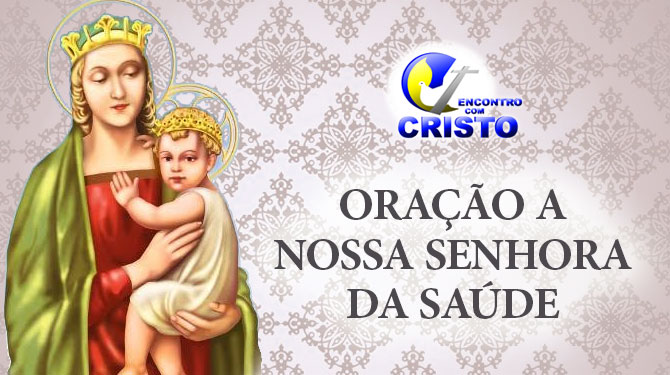 ORAÇÃO-Nossa-Senhora-da-Saúde