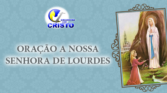 oração-nossa-senhora-de-lourdes