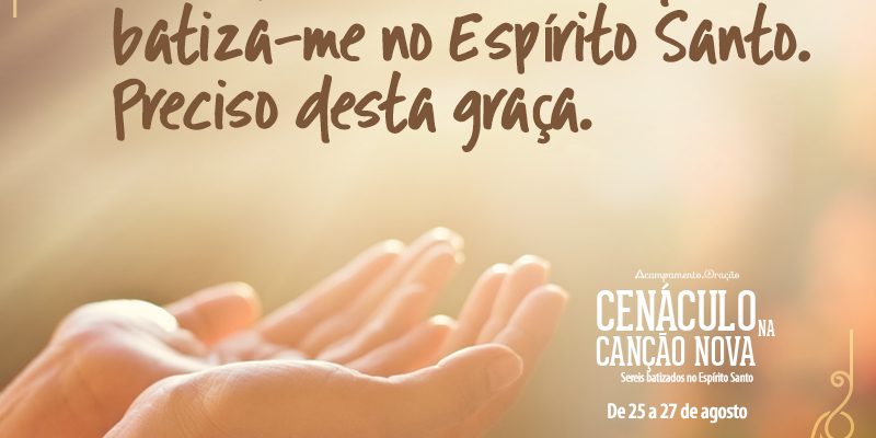 cenáculo canção nova