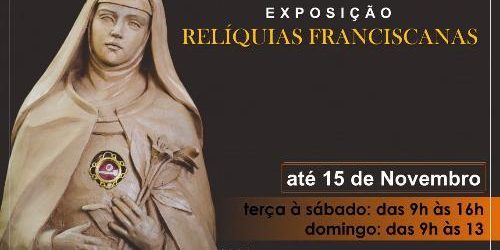 exposição Relíquias Franciscanas
