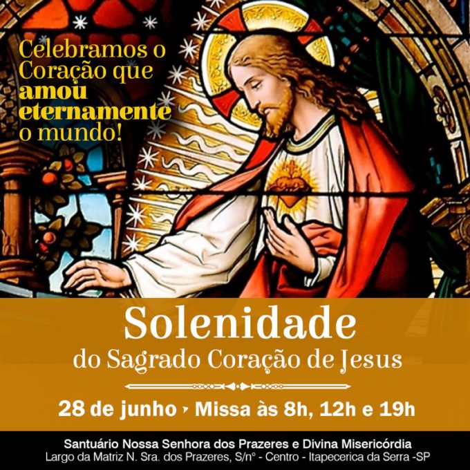 Solenidade Coração de Jesus 28.06